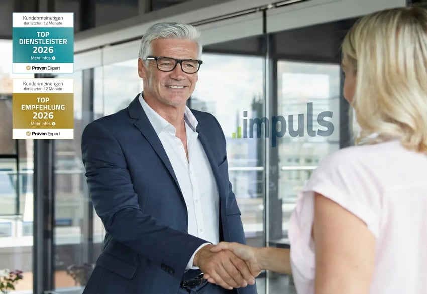 ProvenExpert zeichnet die impuls Finanzmanagement AG mit den Siegeln "Top Dienstleister" und "Top Empfehlung" 2026 aus ProvenExpert zeichnet die impuls Finanzmanagement AG mit den Siegeln "Top Dienstleister" und "Top Empfehlung" 2026 aus